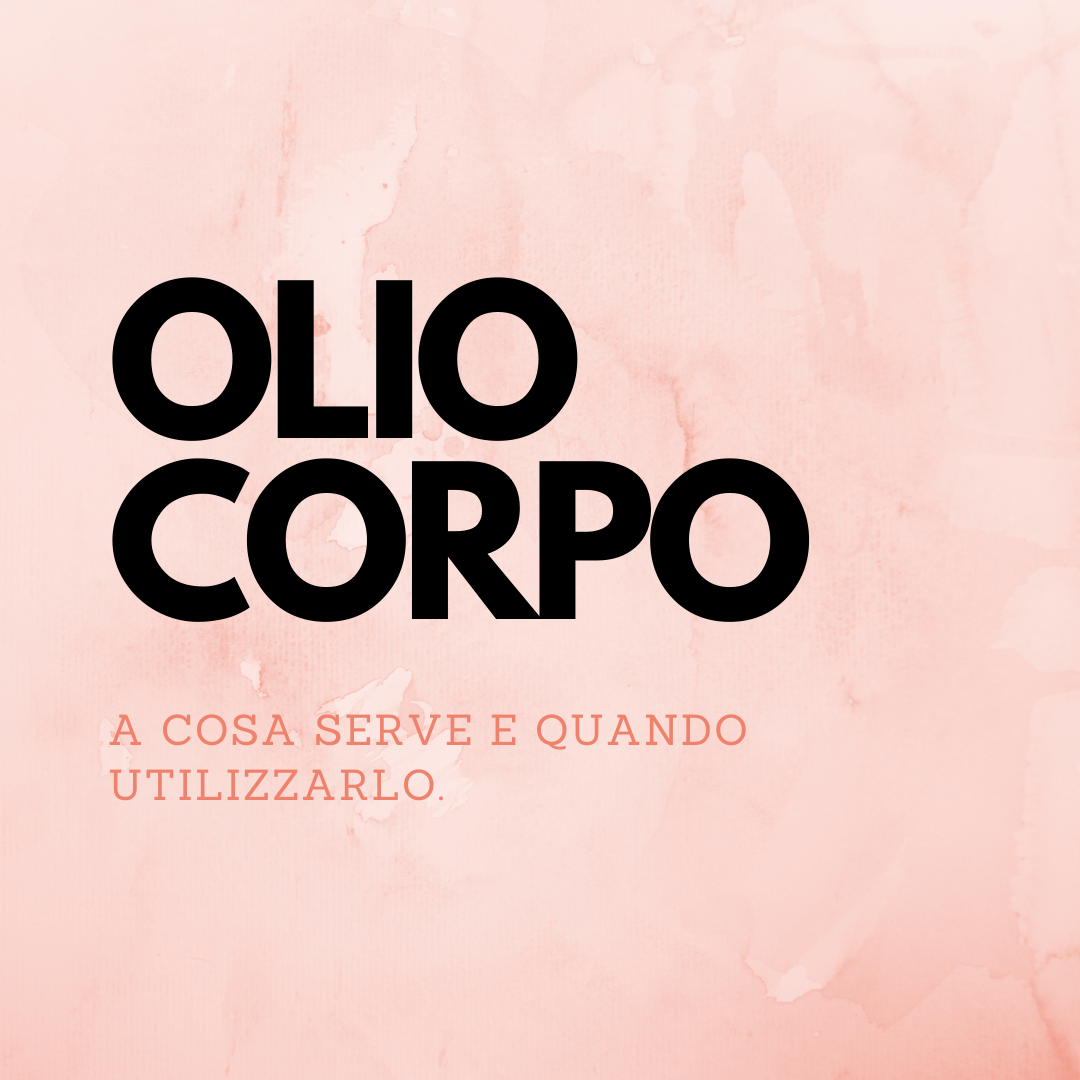 olio corpo